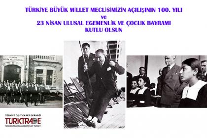 TBMM 100. YIL VE 23 NİSAN ULUSAL EGEMENLİK VE ÇOCUK BAYRAMI KUTLAMASI