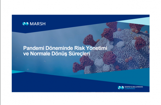 TURKTRADE & MARSH Pandemik-Epidemik Risk Yönetimi ve Sigorta Çözümleri