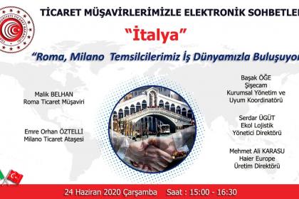  Ticaret Müşavirlerimizle Elektronik Sohbetler-İtalya