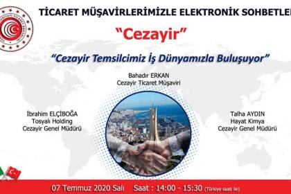 Ticaret Müşavirlerimizle Elektronik Sohbetler-Cezayir