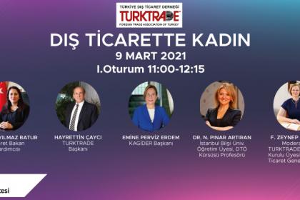 Dış Ticarette Kadın Etkinliği 1.Oturum