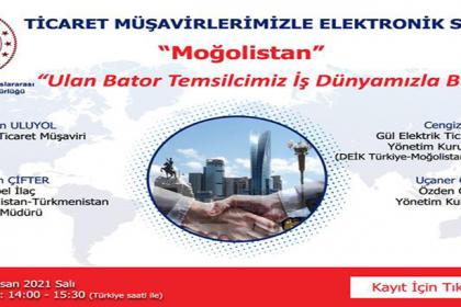Ticaret Müşavirlerimizle Elektronik Sohbetler-Moğolistan
