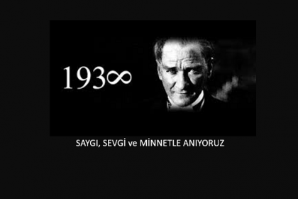 Saygı, Sevgi ve Minnetle Anıyoruz.