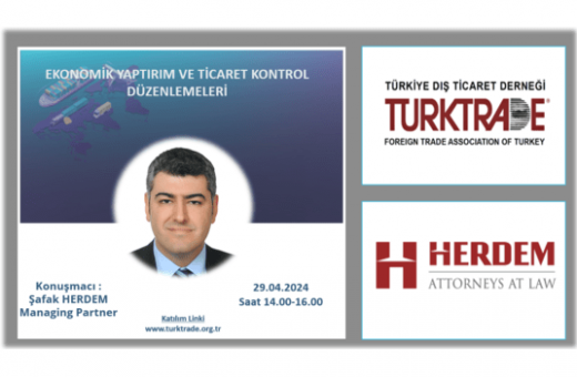 EKONOMİK YAPTIRIM VE TİCARET KONTROL DÜZENLEMELERİ WEBİNARI