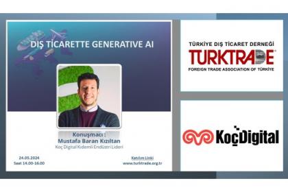 'Dış Ticarette Generative AI' Webinarı