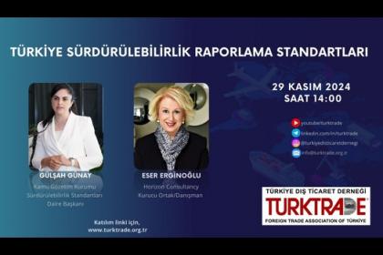 TÜRKİYE SÜRDÜRÜLEBİLİRLİK RAPORLAMA STANDARTLARI WEBİNARI 