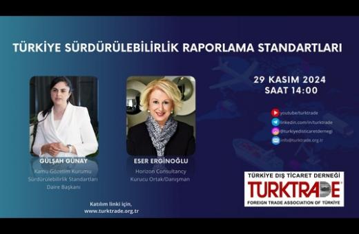 TÜRKİYE SÜRDÜRÜLEBİLİRLİK RAPORLAMA STANDARTLARI WEBİNARI 