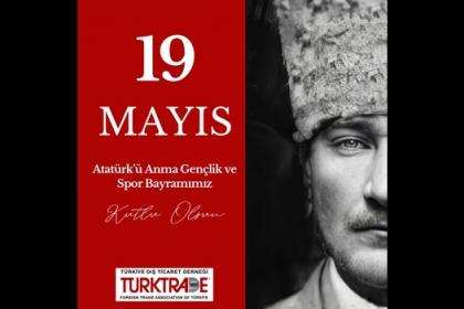 19 MAYIS ATATÜRK'Ü ANMA GENÇLİK VE SPOR BAYRAMIMIZ KUTLU OLSUN