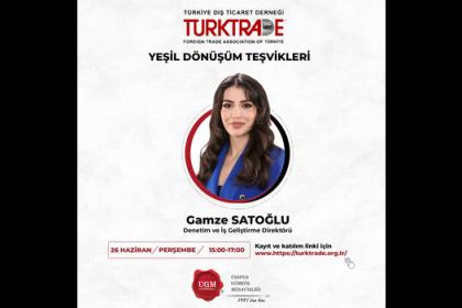 26 HAZİRAN PERŞEMBE GÜNÜ YEŞİL DÖNÜŞÜM TEŞVİKLERİ WEBİNARIMIZIN KAYDINA ve SUNUMA ULAŞMAK İÇİN LÜTFEN TIKLAYINIZ